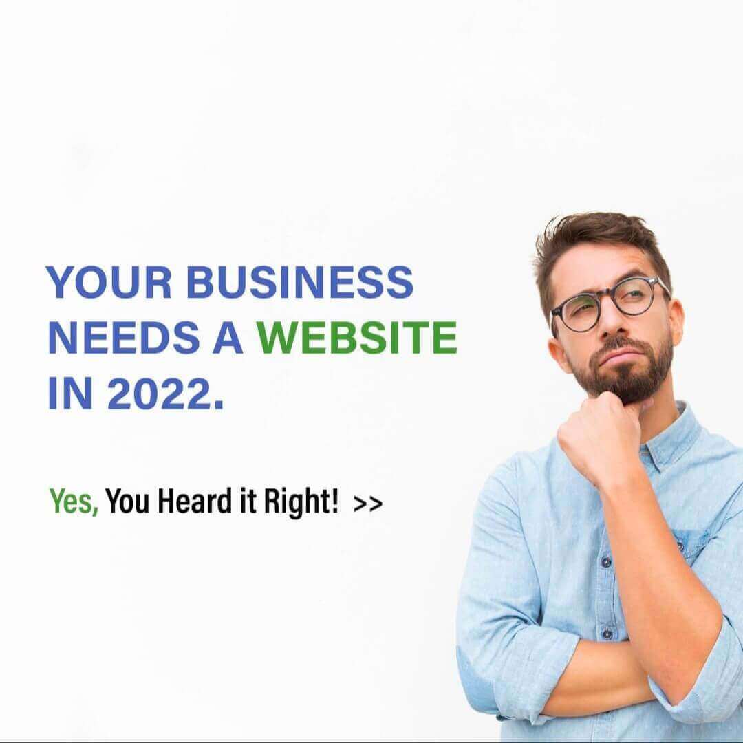 Your Business Need a Website in 2022